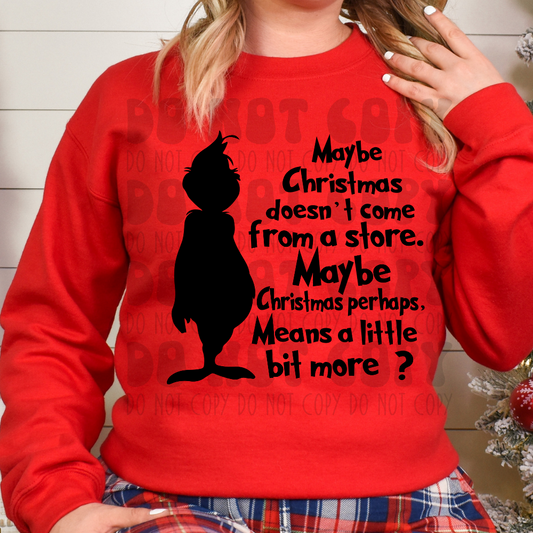 MAYBE CHRISTMAS MEANS MORE - DTF TRANSFER