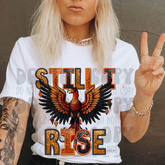 STILL I RISE - FAUX SEQUINS - DTF TRANSFER