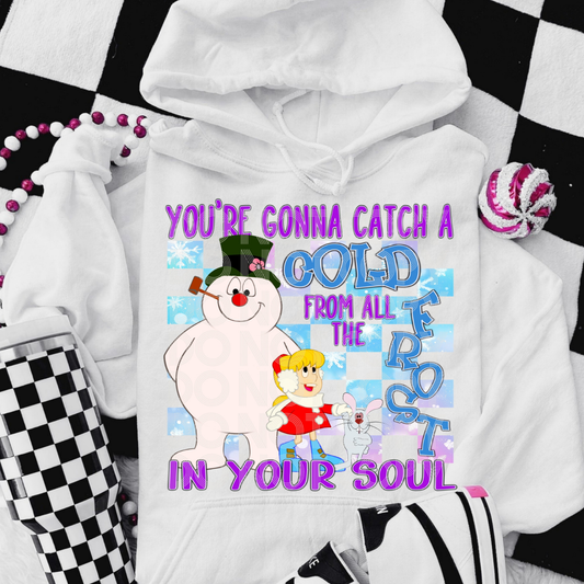 FROST IN YOUR SOUL - DTF TRANSFER