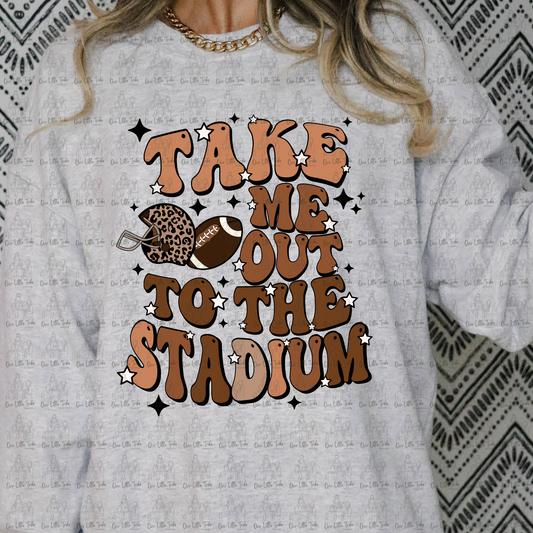 TAKE ME OUT TO THE STADIUM - DTF TRANSFER