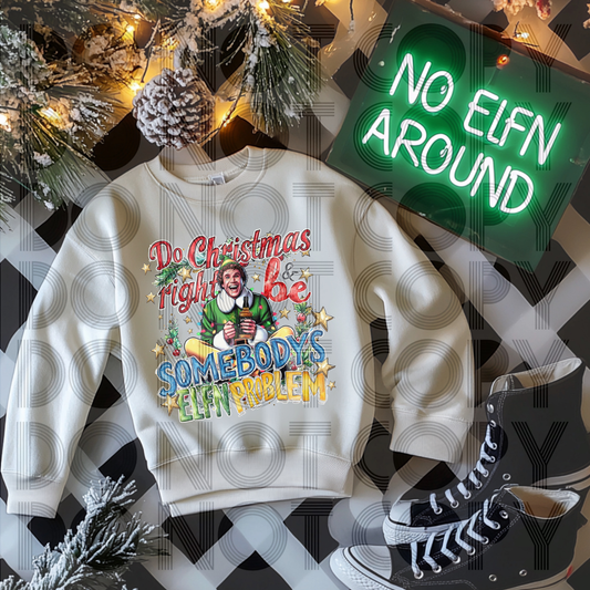 ELF'N PROBLEM - DTF TRANSFER