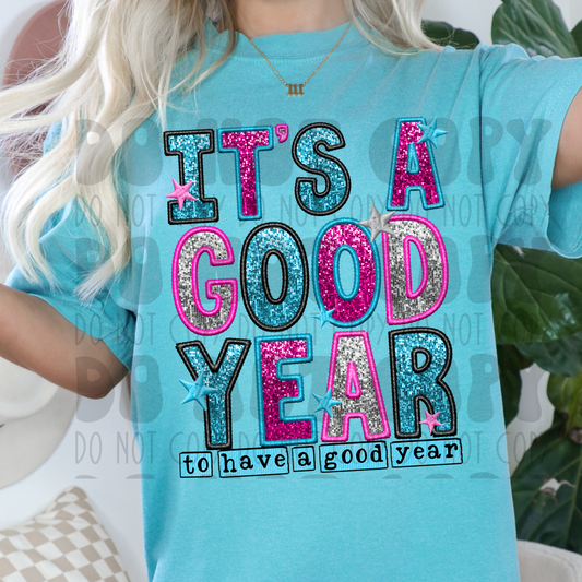 IT'S A GOOD YEAR - DTF TRANSFER