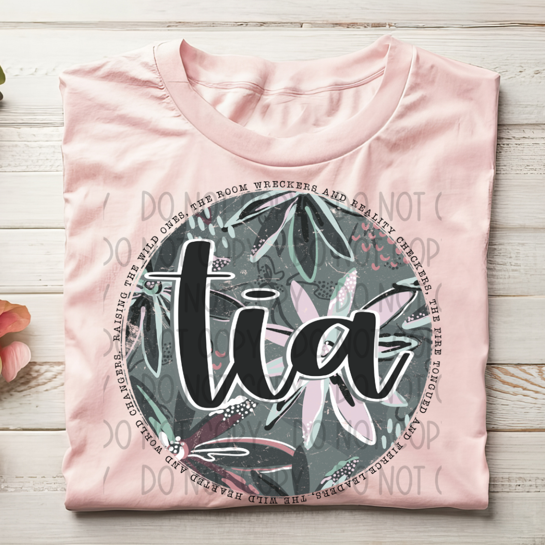 TIA FLORAL CIRCLE WORDS - DTF TRANSFER