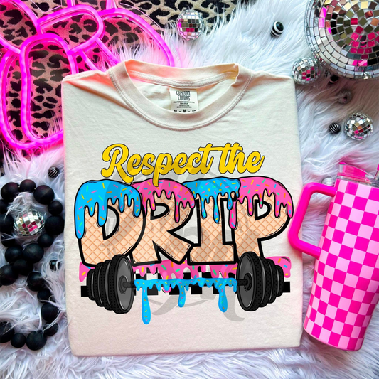 RESPECT THE DRIP LIFTING - DTF TRANSFER