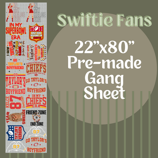 SWIFTIES PREMADE GANG SHEET 22x80