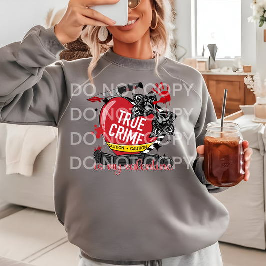 TRUE CRIME VALENTINE - DTF TRANSFER