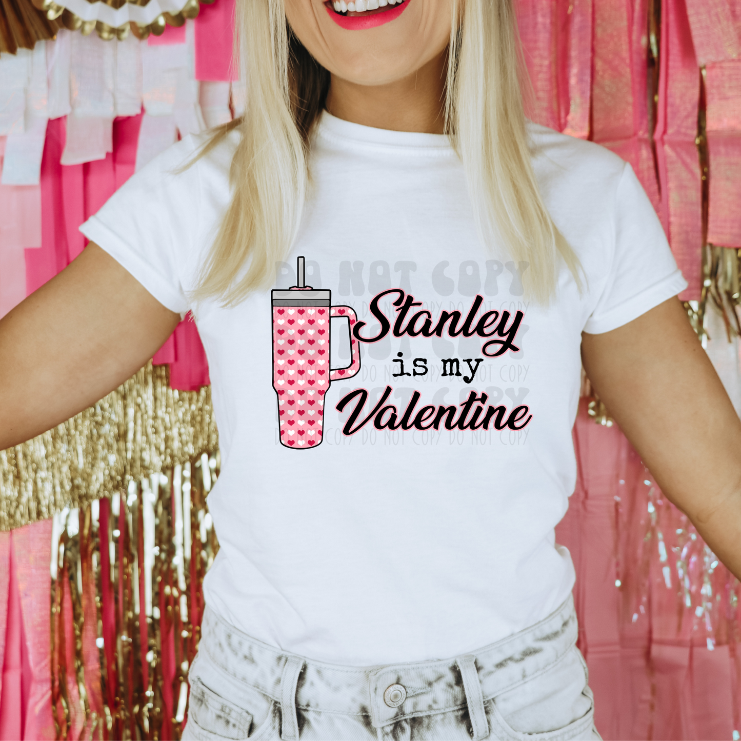 STAN IS MY VALENTINE - DTF TRANSFER