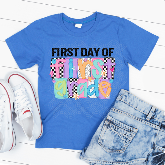 FIRST DAY OF FIRST GRADE - DTF TRANSFER