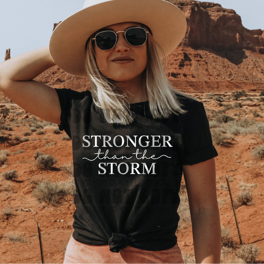 STRONGER THAN THE STORM - WHT - DTF TRANSFER