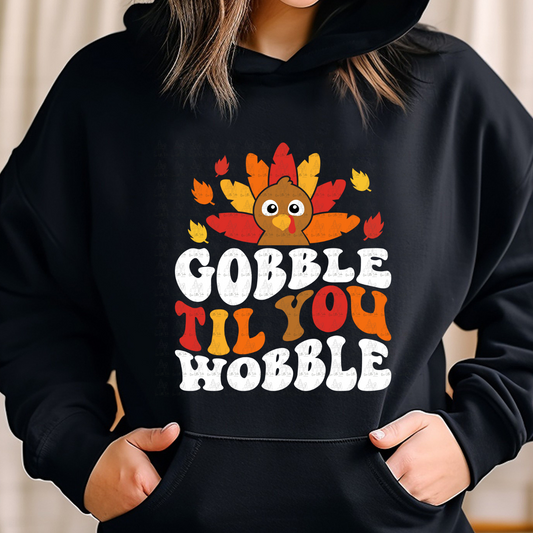 GOBBLE TILL YOU WOBBLE WHITE - DTF TRANSFER