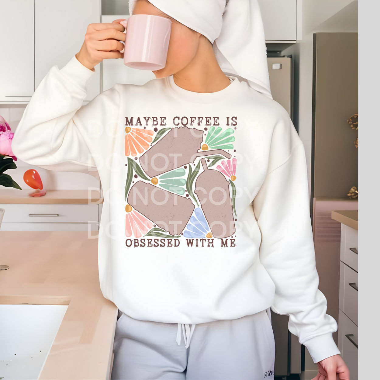COFFEE IS OBSESSED WITH ME - DTF TRANSFER