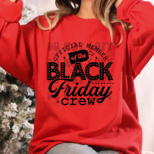 OFFICIAL MEMBER BLK FRIDAY CREW - DTF TRANSFER