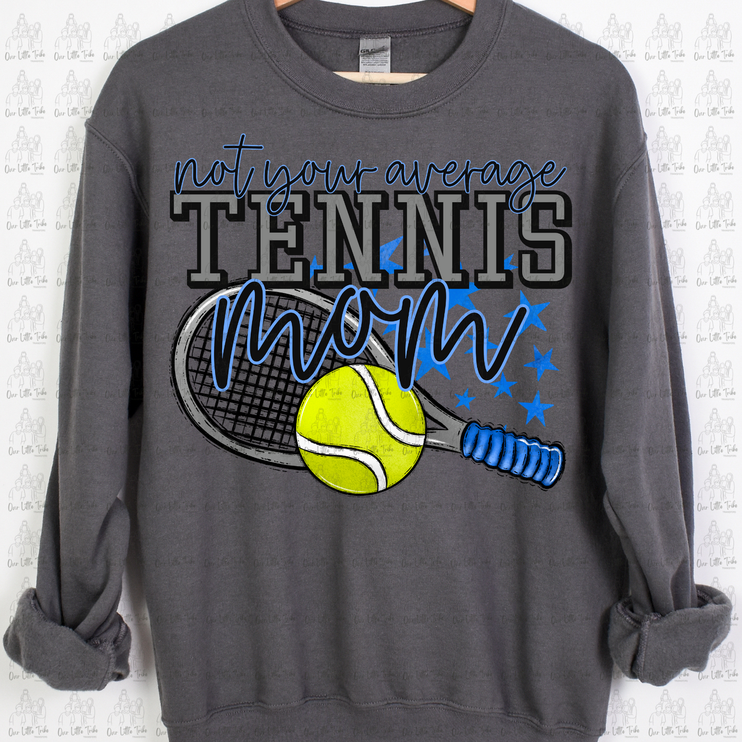 NOT YOUR AVERAGE TENNIS MOM - DTF TRANSFER