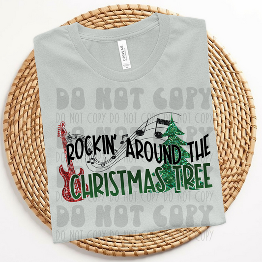ROCKIN AROUND THE CHRISTMAS TREE - GREEN - DTF TRANSFER