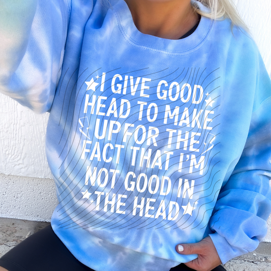 NOT GOOD IN THE HEAD - DTF TRANSFER