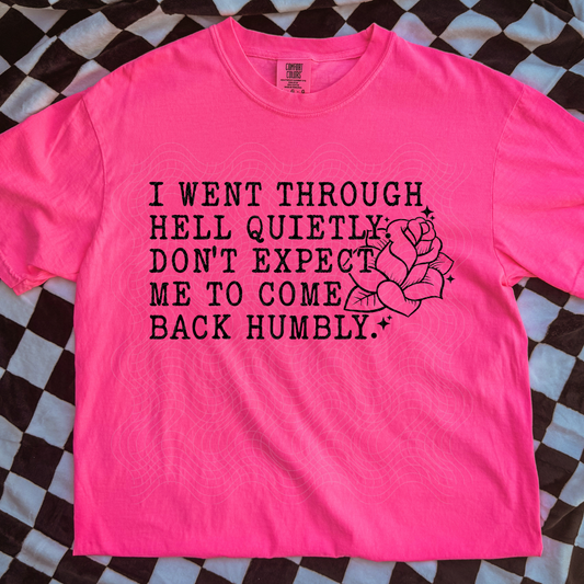 WENT THROUGH HELL - DTF TRANSFER