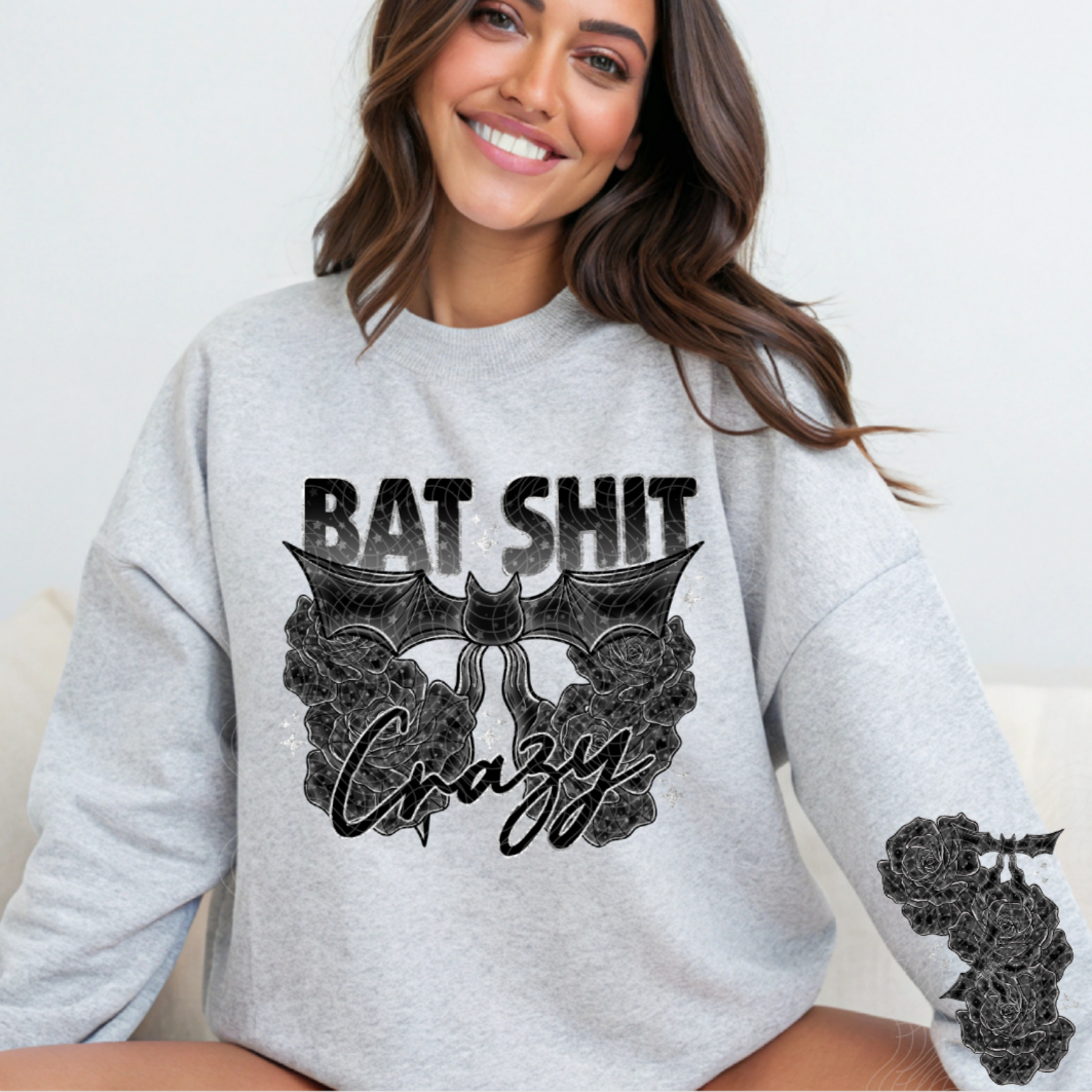 BAT SHIT CRAZY W/ SLEEVE - DTF TRANSFER