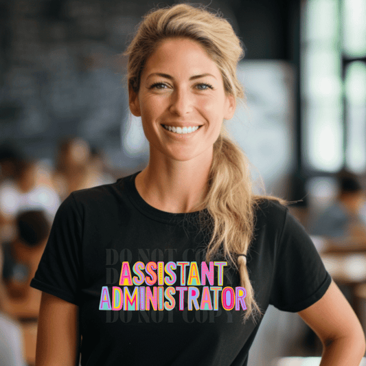 ASSISTANT ADMINISTRATION - DTF TRANSFER