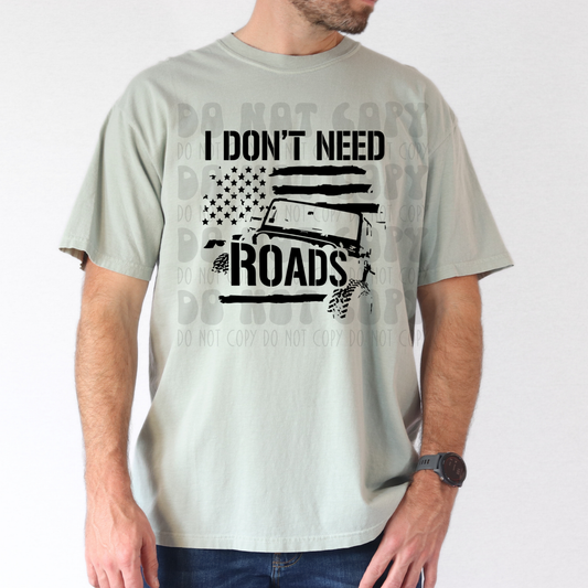 I DON'T NEED ROADS JEEP BLK - DTF TRANSFER