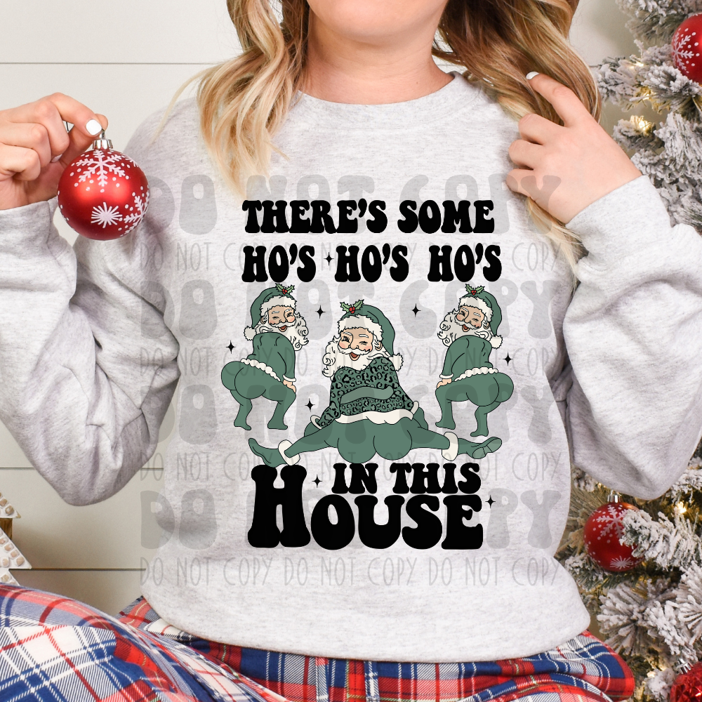 HO HO HOS IN THIS HOUSE - GREEN BLK WORDS - DTF TRANSFER