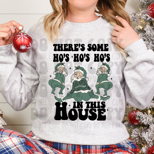 HO HO HOS IN THIS HOUSE - GREEN BLK WORDS - DTF TRANSFER