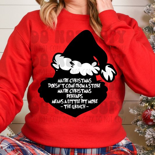 MAYBE CHRISTMAS DOESN'T COME FROM A STORE - DTF TRANSFER