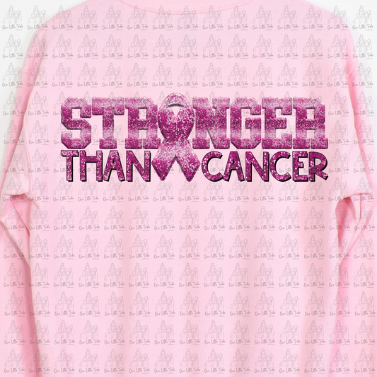 STRONGER THAN CANCER - FAUX SEQUIN - DTF TRANSFER