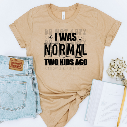NORMAL TWO KIDS AGO - DTF TRANSFER
