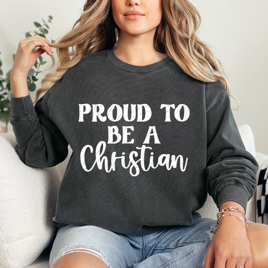 PROUD TO BE A CHRISTIAN WHT - DTF TRANSFER