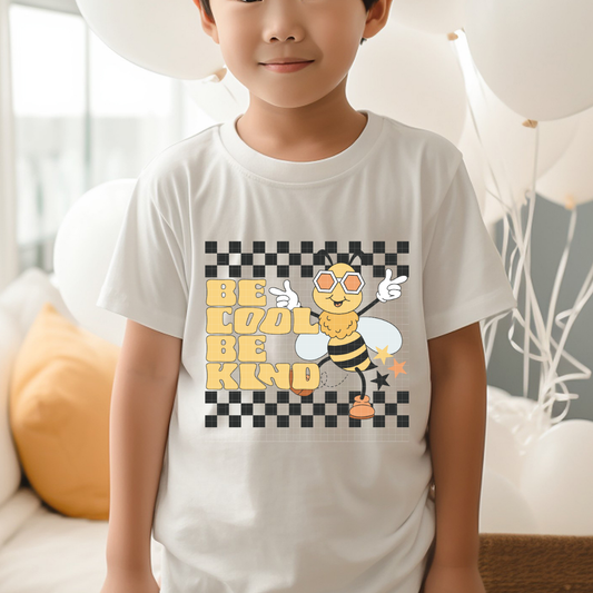 BE COOL BE KIND BEE - DTF TRANSFER