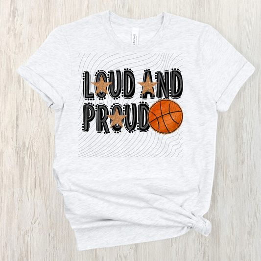 BASKETBALL LOUD AND PROUD, BLACK - DTF TRANSFER