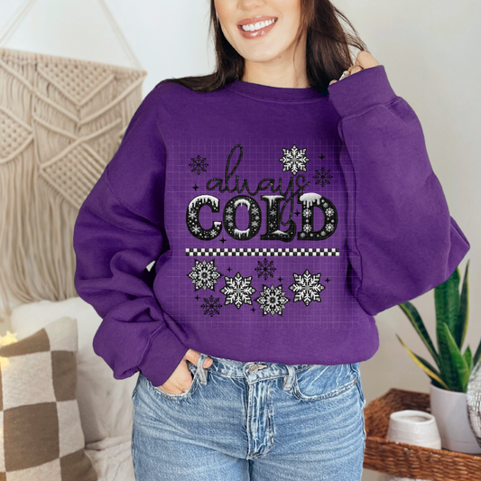 ALWAYS COLD FAUX EMBROIDERY - DTF TRANSFER
