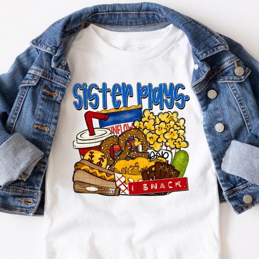 SISTER PLAYS, I SNACK. SOFTBALL - DTF TRANSFER