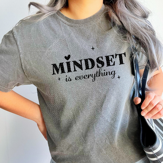 MINDSET IS EVERYTHING - DTF TRANSFER