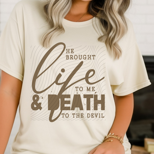 LIFE TO ME DEATH TO THE DEVIL - DTF TRANSFER