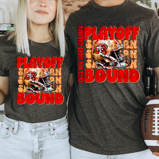PLAYOFF BOUND 49ERS - DTF TRANSFER