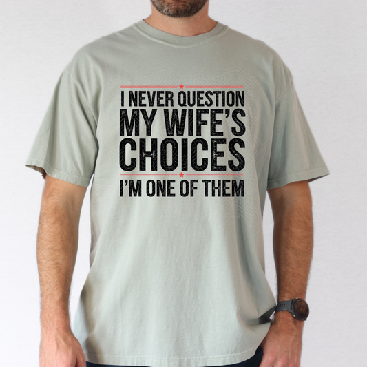 WIFES CHOICES - DTF TRANSFER