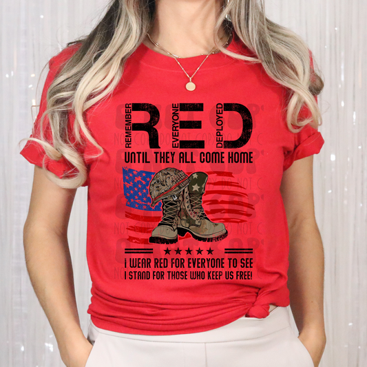 RED UNTIL THEY ALL COME HOME BLACK WRITING - DTF TRANSFER