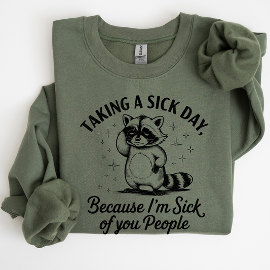 SICK DAY - DTF TRANSFER