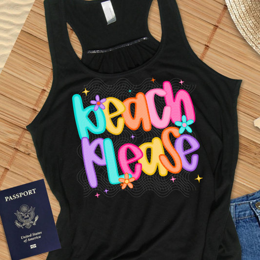 BEACH PLEASE BRIGHT - DTF TRANSFER