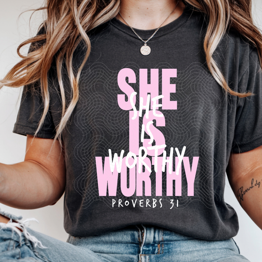 SHE IS WORTHY, PINK/WHT - DTF TRANSFER