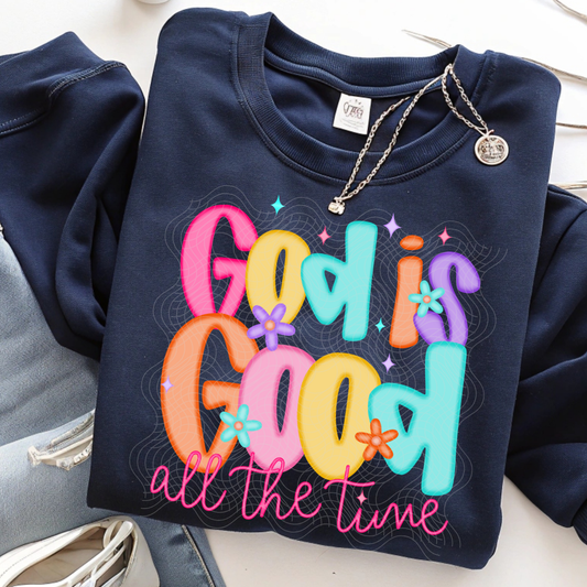 GOD IS GOOD BRIGHT - DTF TRANSFER