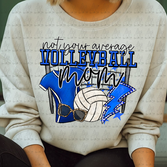 NOT YOUR AVERAGE VOLLEYBALL MOM - BLUE - DTF TRANSFER