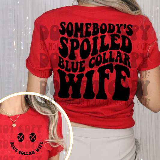 SPOILED BLUE COLLAR WIFE BLACK W/SMILEY WRENCHES POCKET - DTF TRANSFER