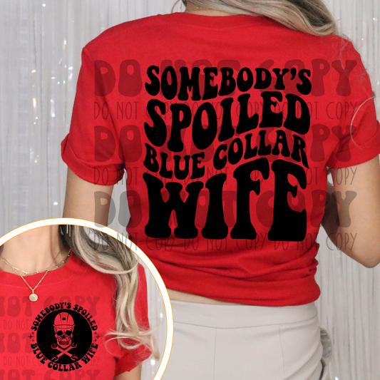 SPOILED BLUE COLLAR WIFE BLACK W/SKULL SOLID POCKET - DTF TRANSFER