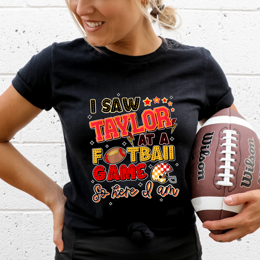I SAW TAYLOR AT A FOOTBALL GAME WHITE OUTLINE - DTF TRANSFER
