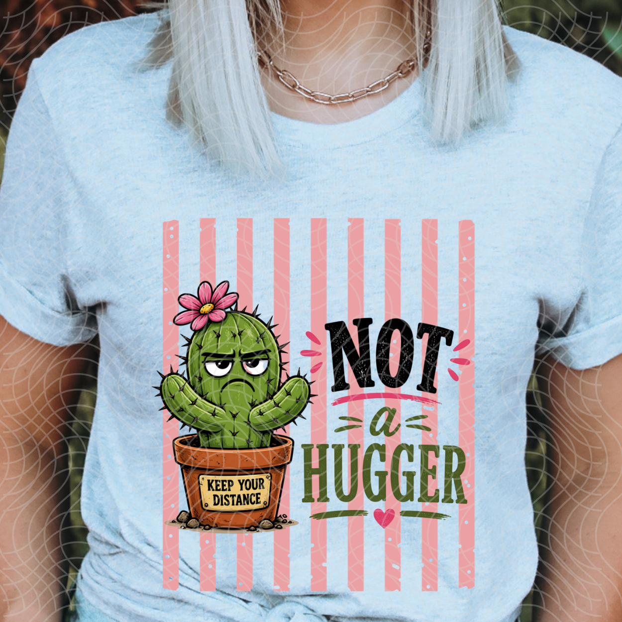 NOT A HUGGER - DTF TRANSFER