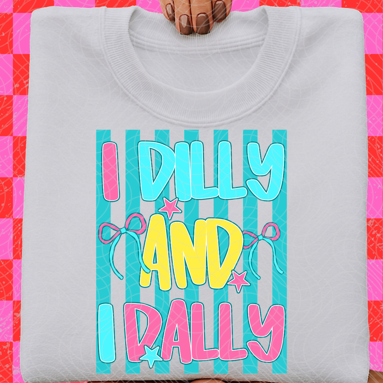 DILLY AND DALLY - DTF TRANSFER