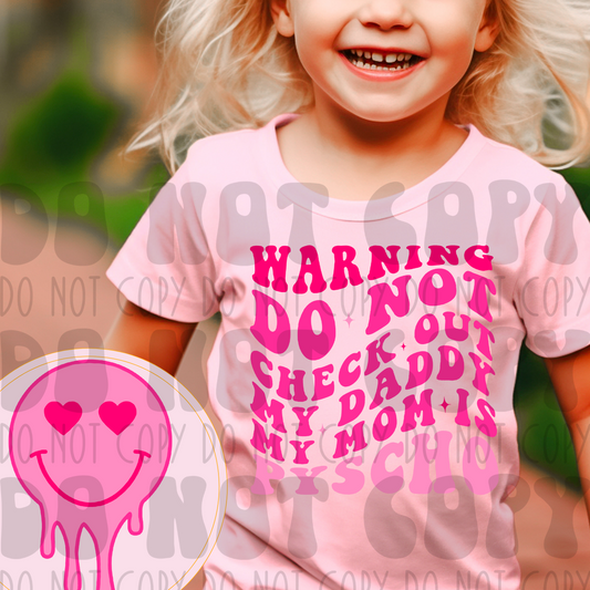 DO NOT CHECK OUT MY DADDY PINK W/POCKET - DTF TRANSFER