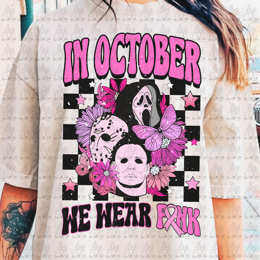 IN OCTOBER WE WEAR PINK - GRUNGE EFFECT - DTF TRANSFER